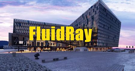 FluidRay 4.7.0.12 Free Version